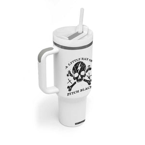 A Little Ray of Pitch Black Tumbler With Handle Dark Humor Sarcastic Halloween Spooky Skull TS10 Print Your Wear