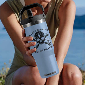 A Little Ray of Pitch Black Flip Straw Tumbler Dark Humor Sarcastic Halloween Spooky Skull TS10 One Size: 30 oz Light Blue Print Your Wear