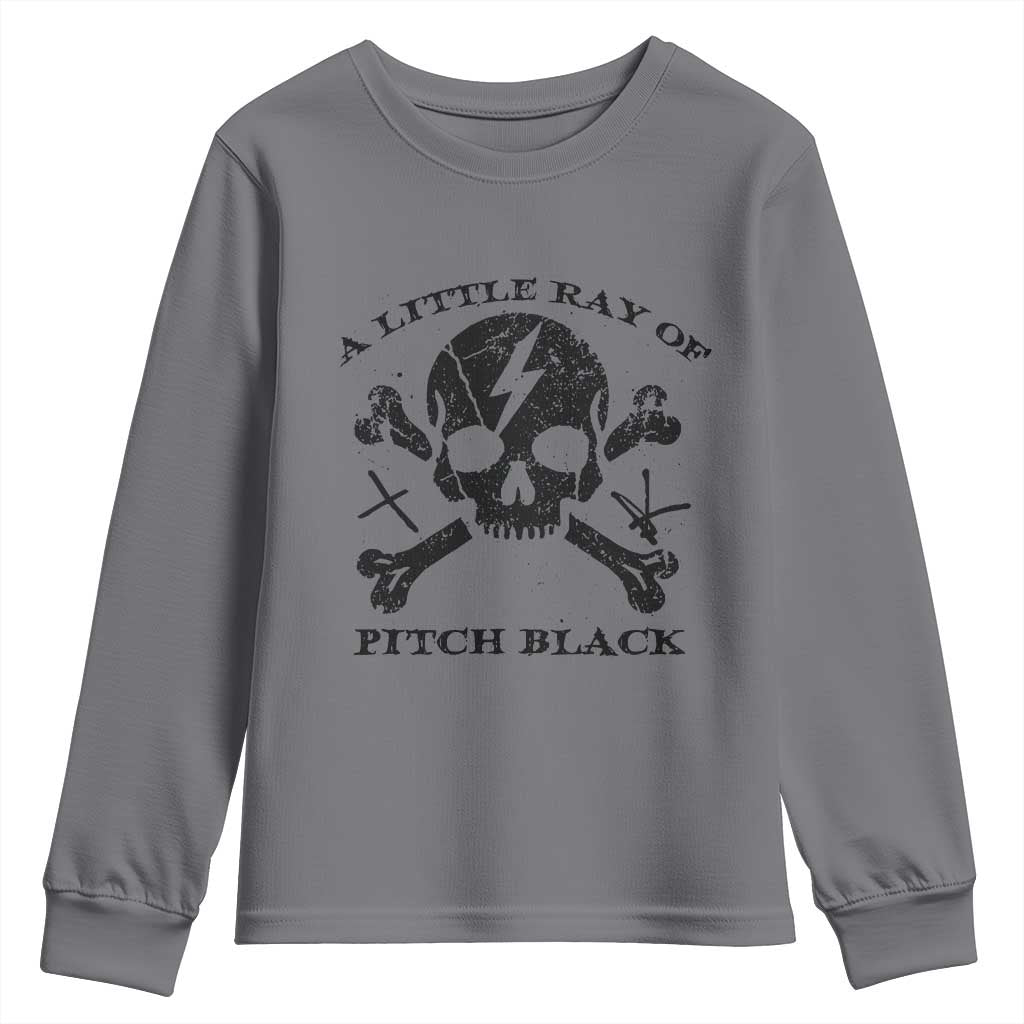 A Little Ray of Pitch Black Youth Sweatshirt Dark Humor Sarcastic Halloween Spooky Skull TS10 Charcoal Print Your Wear