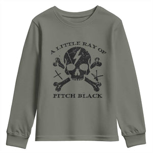 A Little Ray of Pitch Black Youth Sweatshirt Dark Humor Sarcastic Halloween Spooky Skull TS10 Military Green Print Your Wear