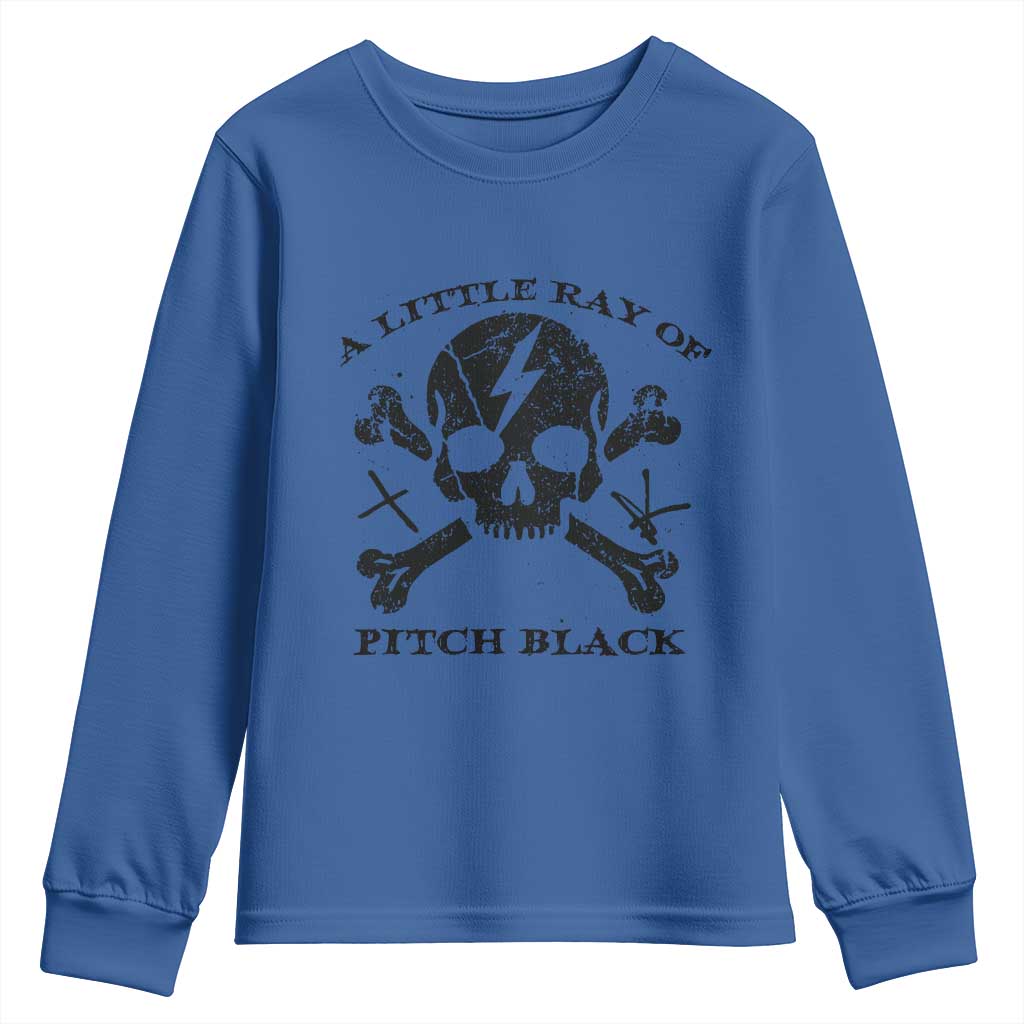 A Little Ray of Pitch Black Youth Sweatshirt Dark Humor Sarcastic Halloween Spooky Skull TS10 Royal Blue Print Your Wear