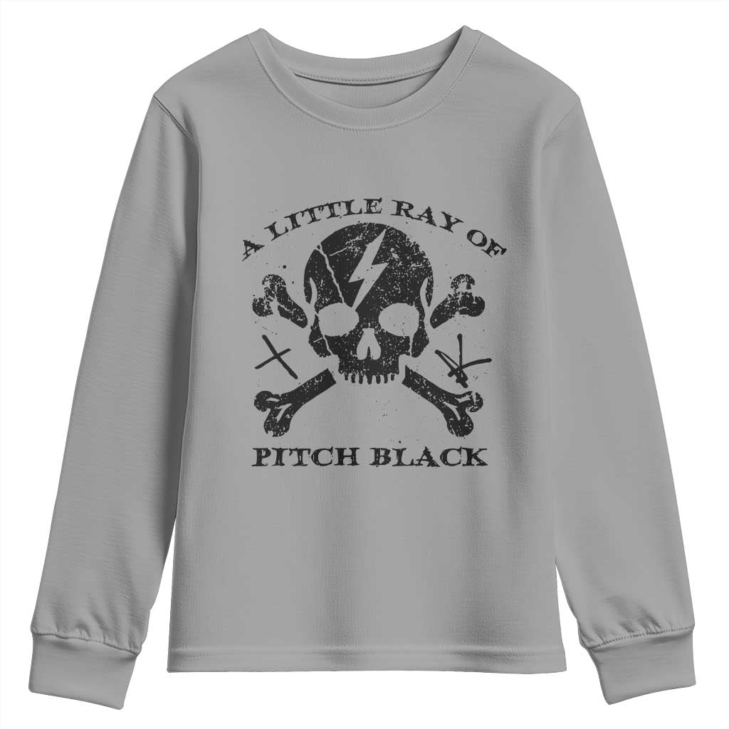 A Little Ray of Pitch Black Youth Sweatshirt Dark Humor Sarcastic Halloween Spooky Skull TS10 Sport Gray Print Your Wear