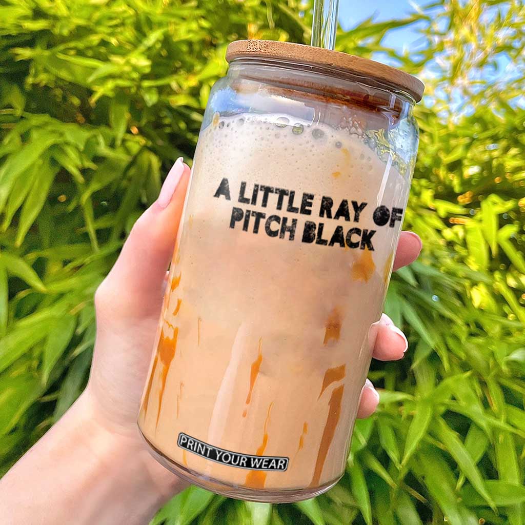 A Little ray of Pitch Black Glass Can Sarcasm Halloween Dark Humor TS10 White Print Your Wear