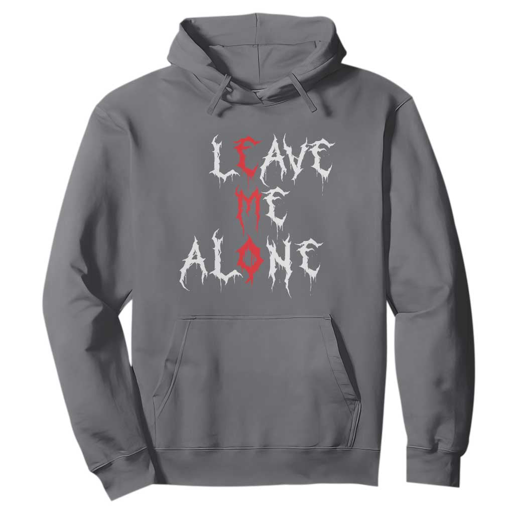 Leave me Alone Emo Hoodie Aesthetic Goth Scene Alternative Music TS10 Charcoal Print Your Wear