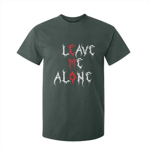 Leave me Alone Emo T Shirt For Kid Aesthetic Goth Scene Alternative Music TS10 Dark Forest Green Print Your Wear