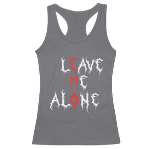 Leave me Alone Emo Racerback Tank Top Aesthetic Goth Scene Alternative Music TS10 Charcoal Print Your Wear
