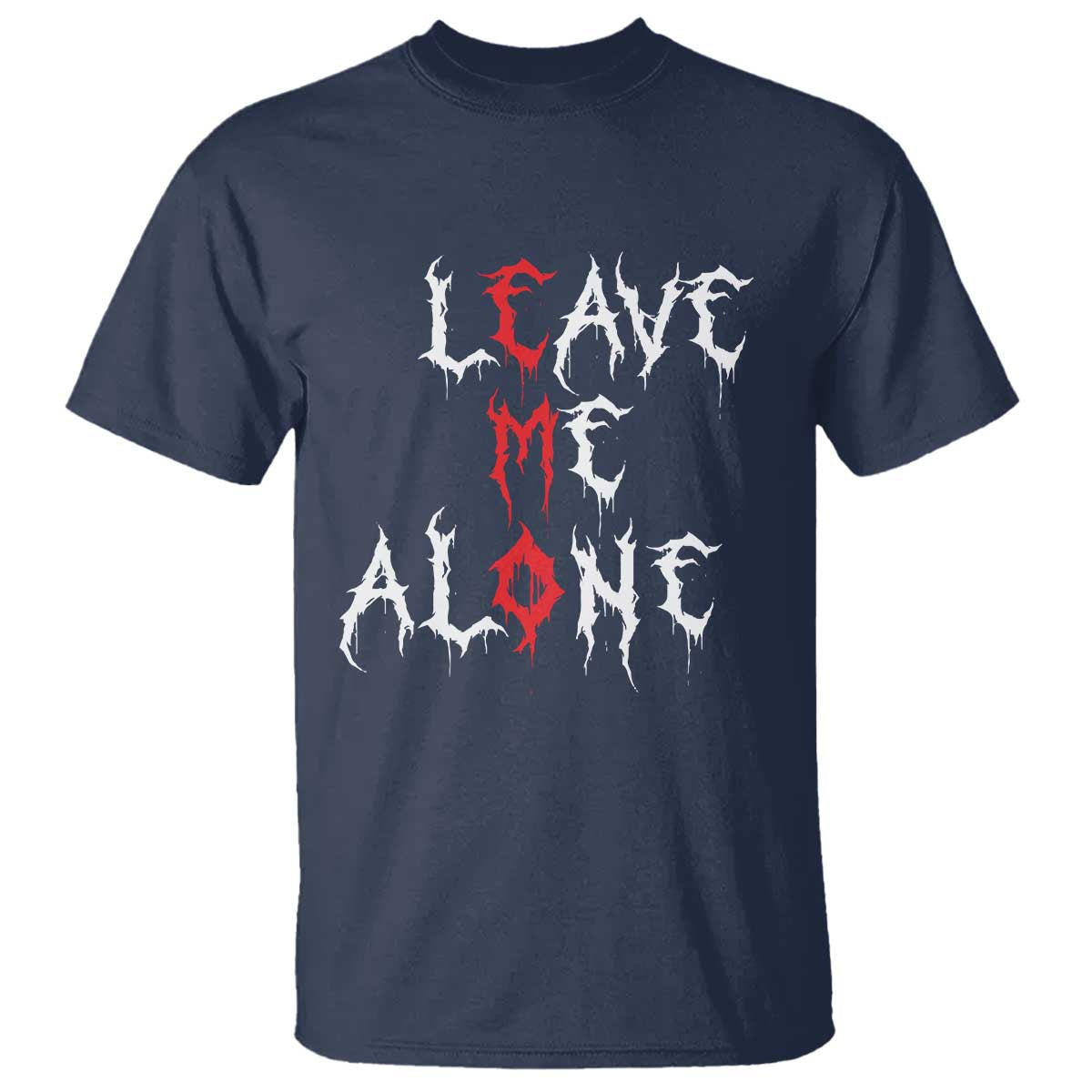 Leave me Alone Emo T Shirt Aesthetic Goth Scene Alternative Music TS10 Navy Print Your Wear