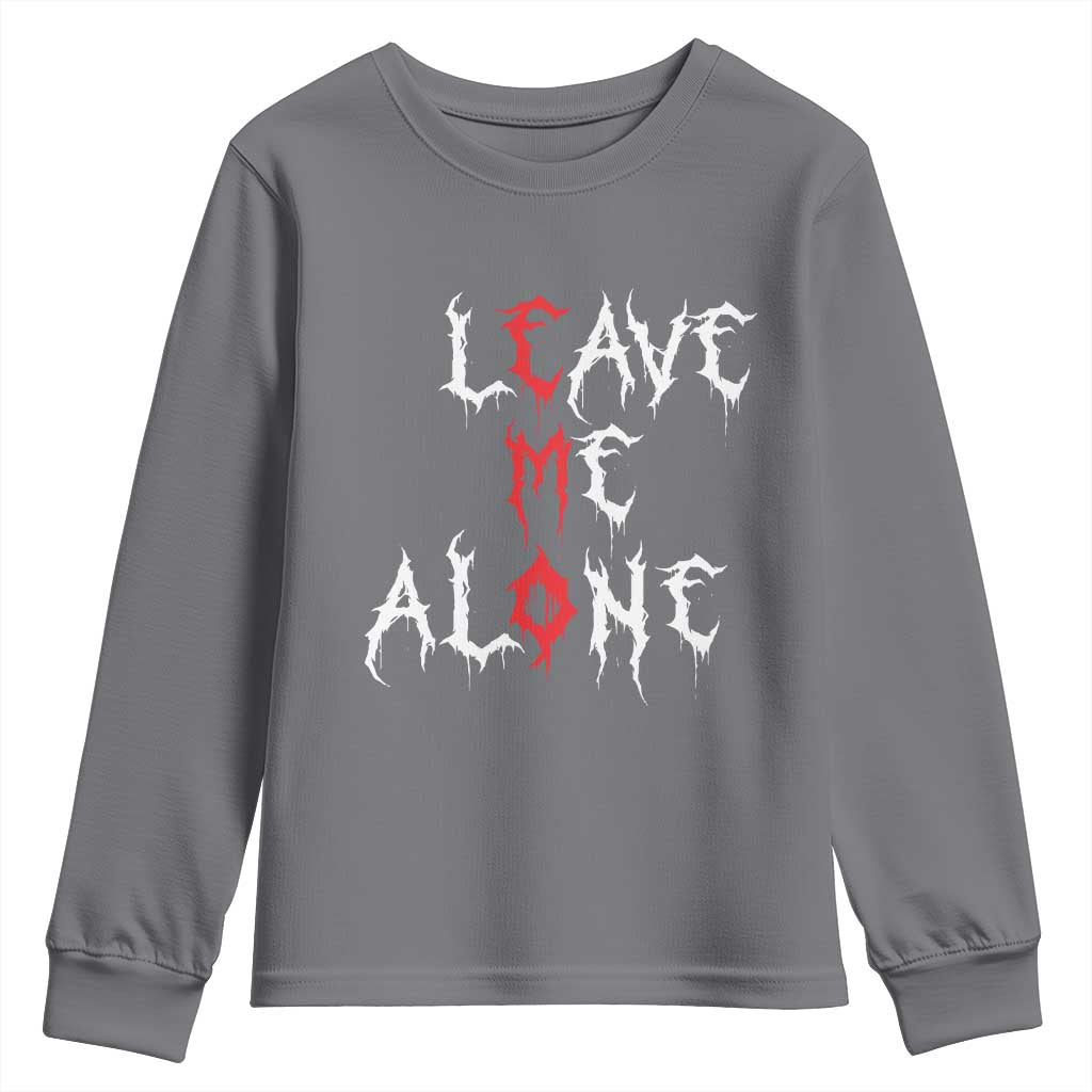Leave me Alone Emo Youth Sweatshirt Aesthetic Goth Scene Alternative Music TS10 Charcoal Print Your Wear