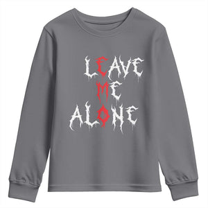 Leave me Alone Emo Youth Sweatshirt Aesthetic Goth Scene Alternative Music TS10 Charcoal Print Your Wear