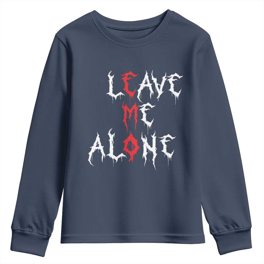Leave me Alone Emo Youth Sweatshirt Aesthetic Goth Scene Alternative Music TS10 Navy Print Your Wear