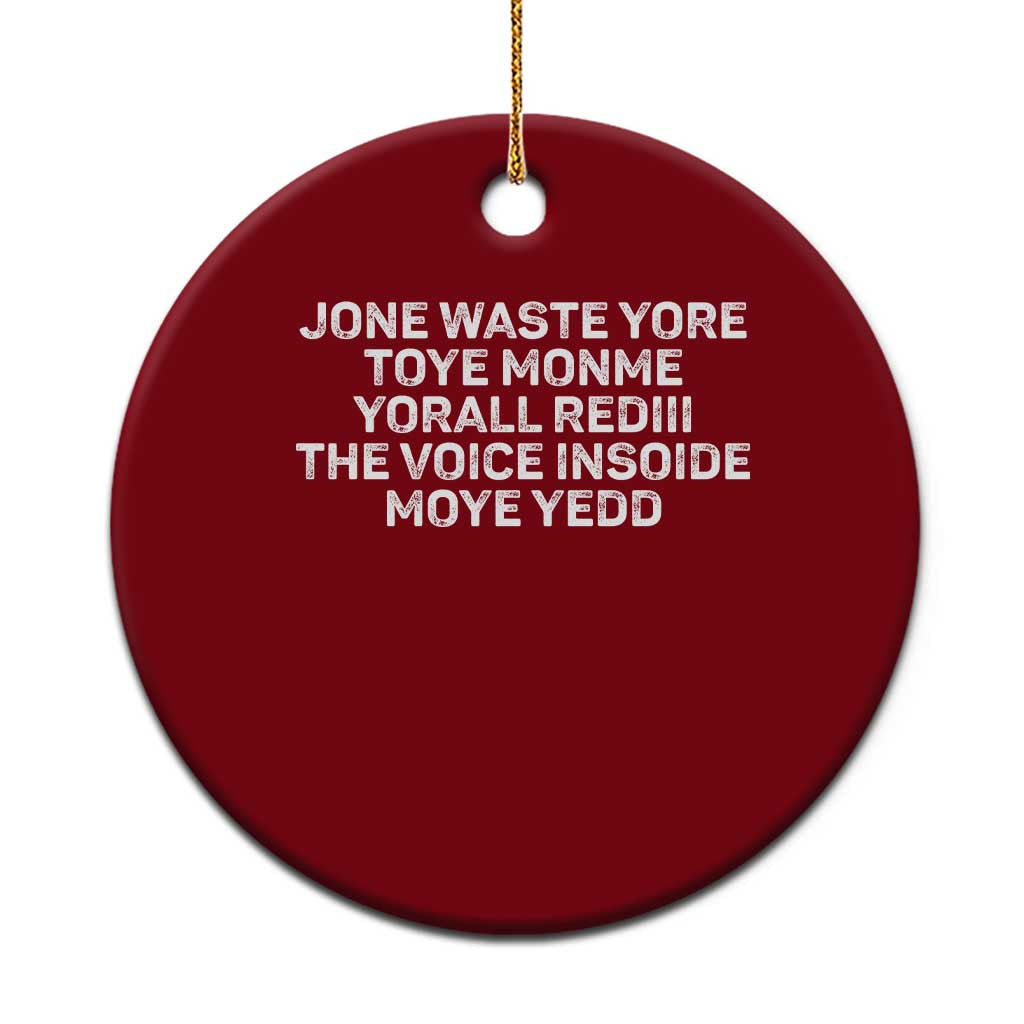 Funny Lyrics Ceramic Ornament Jone Waste Yore Toye Toye Monme Yorall Rediii TS10 1pc Red Print Your Wear
