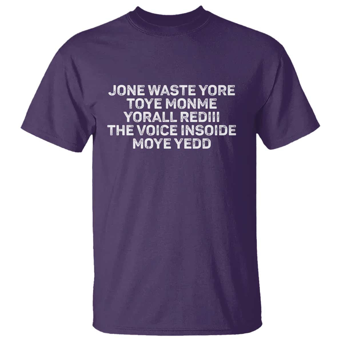 Funny Lyrics T Shirt Jone Waste Yore Toye Toye Monme Yorall Rediii TS10 Purple Print Your Wear
