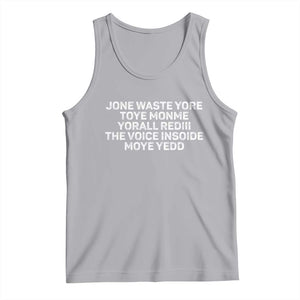 Funny Lyrics Tank Top Jone Waste Yore Toye Toye Monme Yorall Rediii TS10 Athletic Heather Print Your Wear