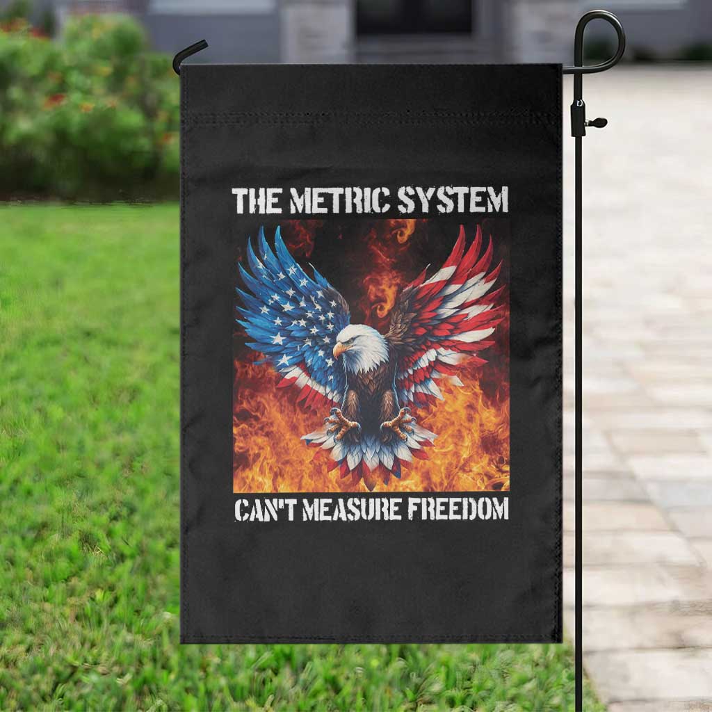 Funny Bald Eagle 4th of July Garden Flag The Metric System Cant Measure Freedom American Flag TS10 Print Your Wear