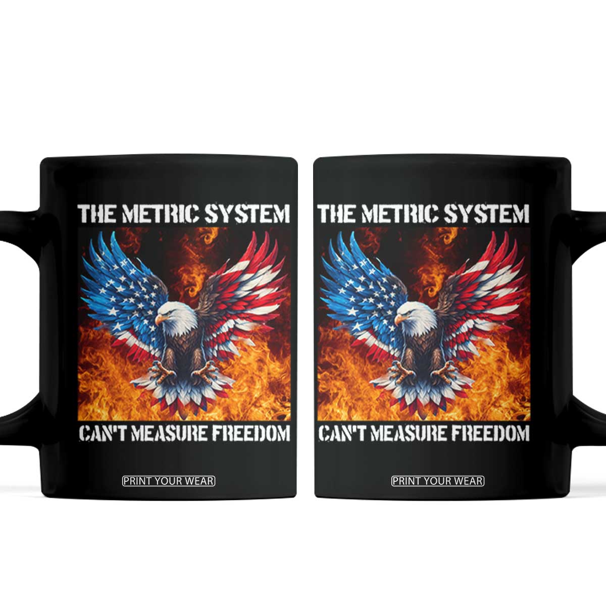 Funny Bald Eagle 4th of July Coffee Mug The Metric System Cant Measure Freedom American Flag TS10 Black Print Your Wear