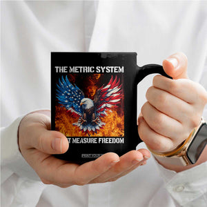 Funny Bald Eagle 4th of July Coffee Mug The Metric System Cant Measure Freedom American Flag TS10 Print Your Wear