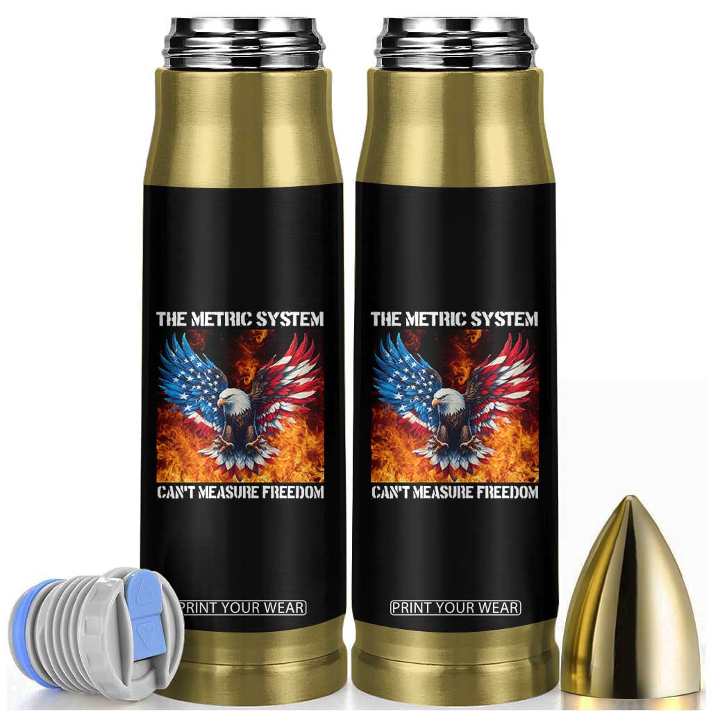 Funny Bald Eagle 4th of July Bullet Tumbler The Metric System Cant Measure Freedom American Flag TS10 Black Print Your Wear