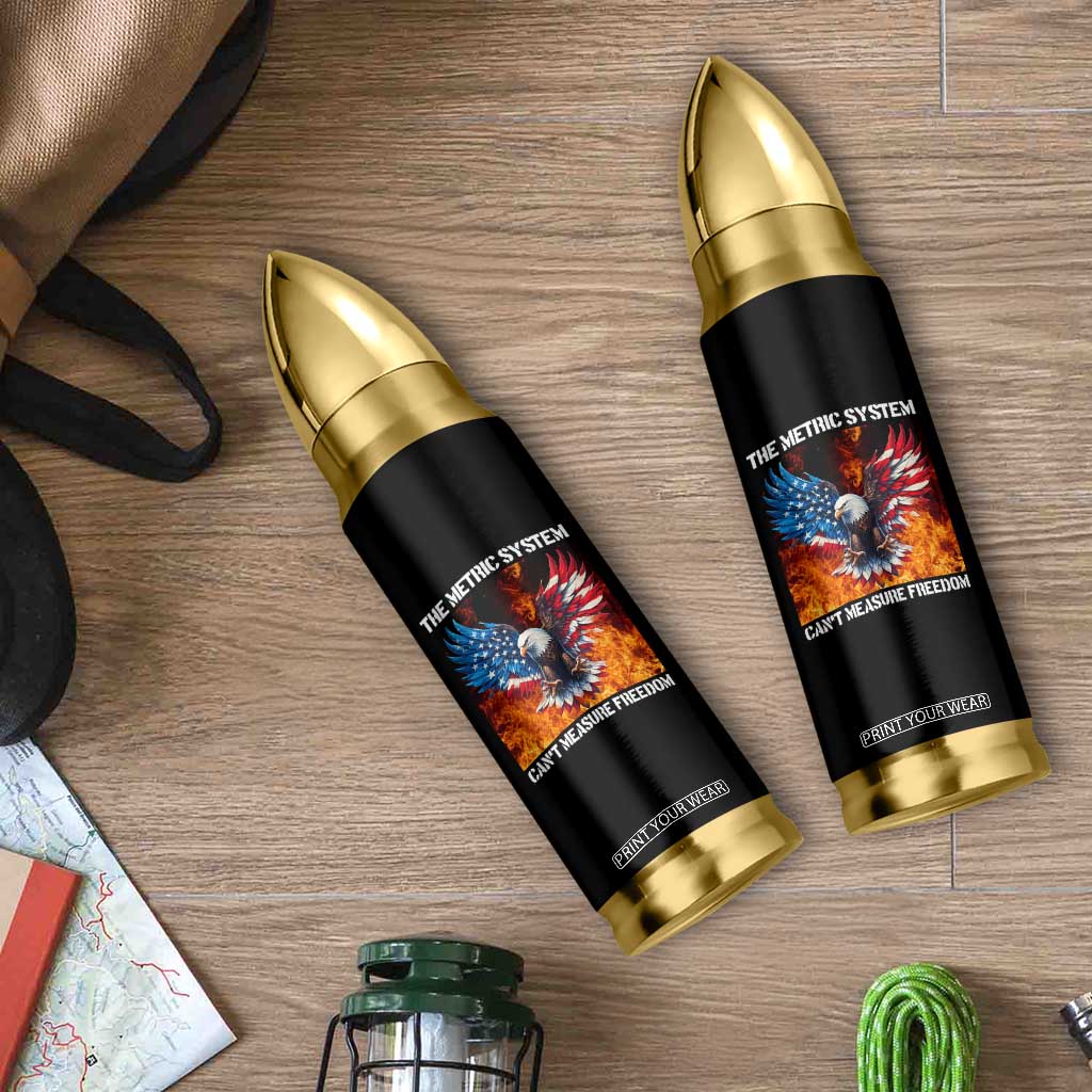 Funny Bald Eagle 4th of July Bullet Tumbler The Metric System Cant Measure Freedom American Flag TS10 Print Your Wear