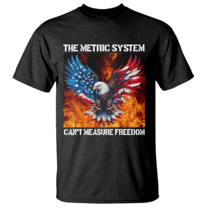 Funny Bald Eagle 4th of July T Shirt The Metric System Cant Measure Freedom American Flag TS10 Black Print Your Wear