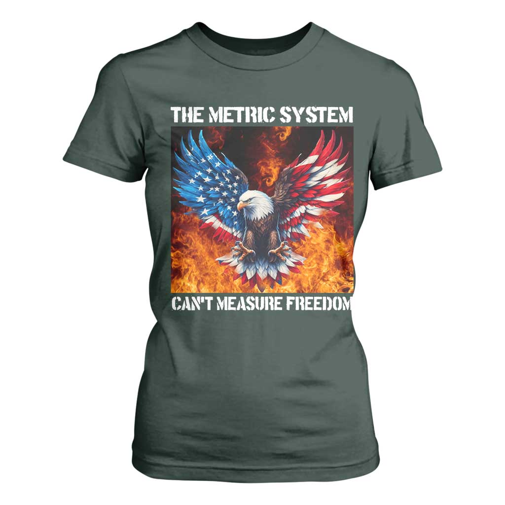 Funny Bald Eagle 4th of July T Shirt For Women The Metric System Cant Measure Freedom American Flag TS10 Dark Forest Green Print Your Wear