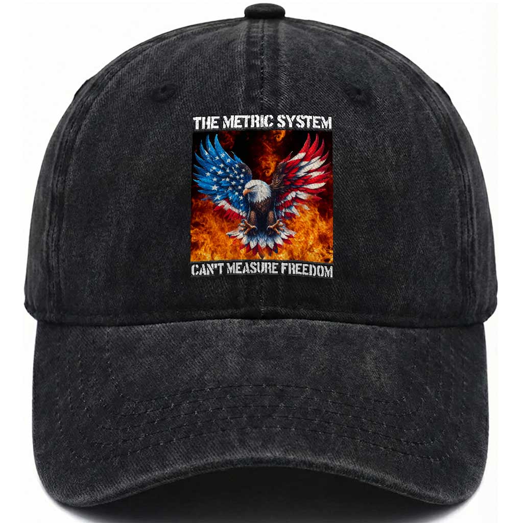 Funny Bald Eagle 4th of July Washed Cotton Baseball Cap The Metric System Cant Measure Freedom American Flag TS10 Washed Cap Universal Fit Black Print Your Wear