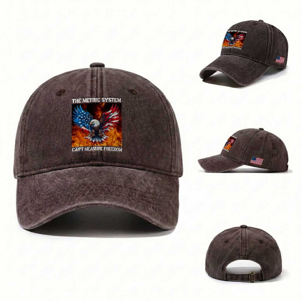 Funny Bald Eagle 4th of July Washed Cotton Baseball Cap The Metric System Cant Measure Freedom American Flag TS10 Washed Cap Universal Fit Dark Brown Print Your Wear