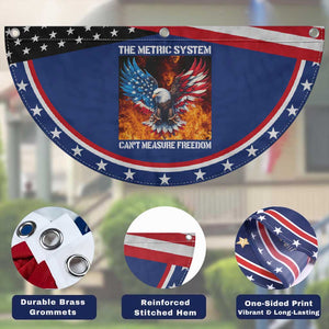 Funny Bald Eagle 4th of July Patriotic Fan Flag The Metric System Cant Measure Freedom American Flag
