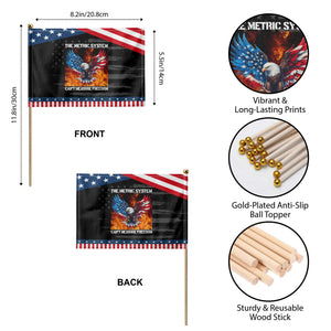Funny Bald Eagle 4th of July Patriotic Handheld Flag The Metric System Cant Measure Freedom American Flag TS10 Print Your Wear
