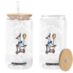 Funny Silly Goose Glass Can Goose On The Loose Animal Humor TS10 Print Your Wear