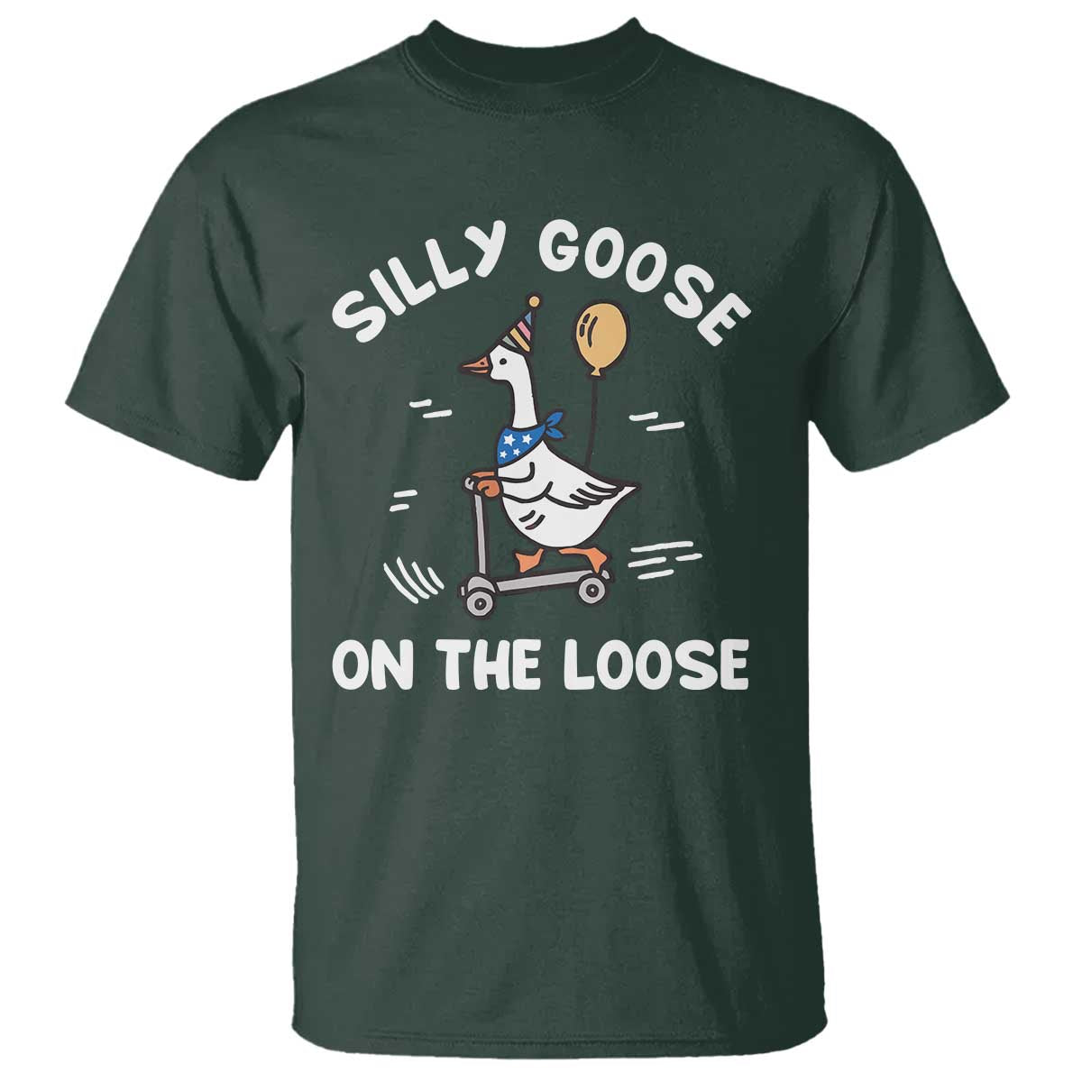 Funny Silly Goose T Shirt Goose On The Loose Animal Humor TS10 Dark Forest Green Print Your Wear