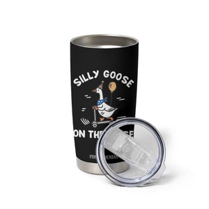 Funny Silly Goose Tumbler Cup Goose On The Loose Animal Humor TS10 Print Your Wear