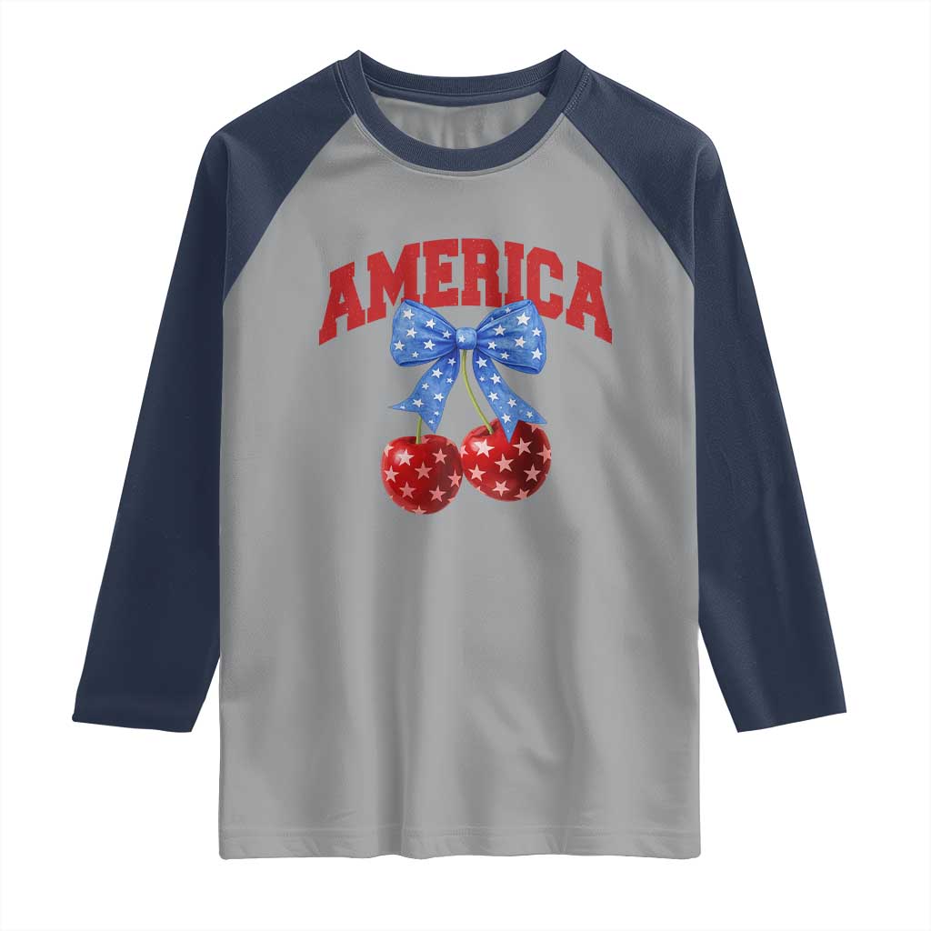 America Cherry Coquette Bow Raglan Shirt 4th of July Patriotic TS10 Sport Gray Navy Print Your Wear