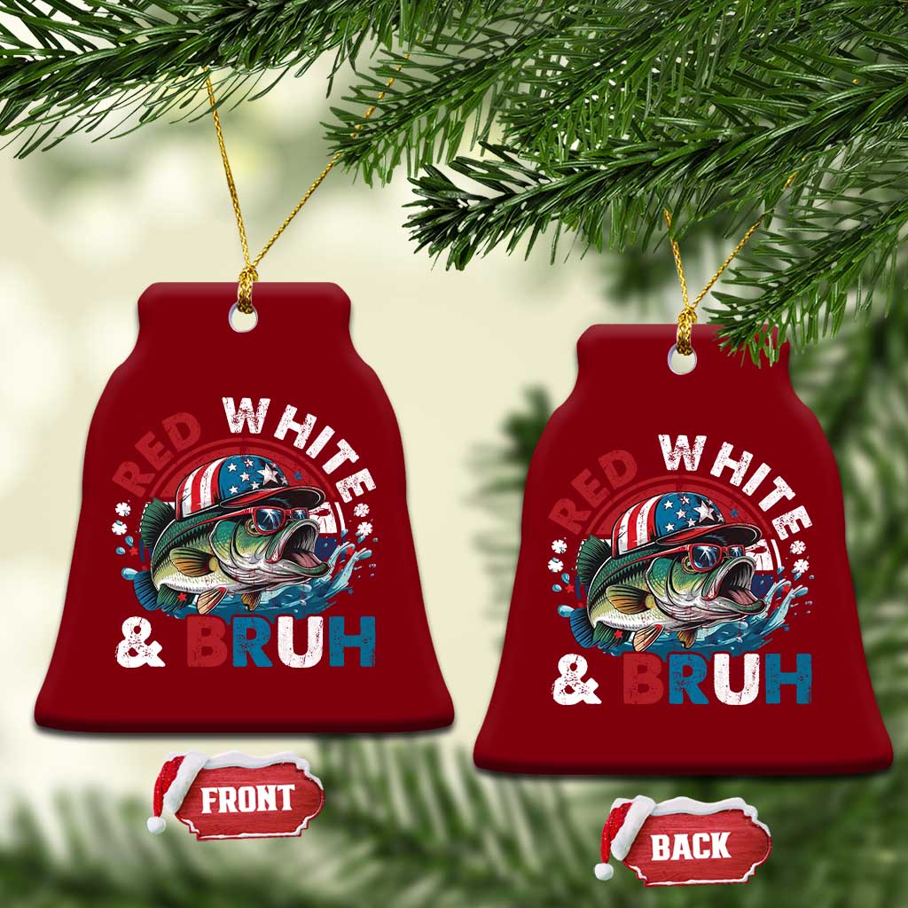 Funny Fishing Ceramic Ornament Red White Bruh Fisherman Gift American Flag TS10 Print Your Wear