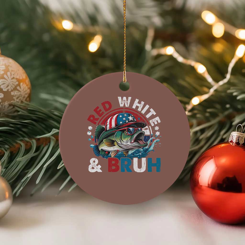 Funny Fishing Ceramic Ornament Red White Bruh Fisherman Gift American Flag TS10 1pc Mocha Print Your Wear