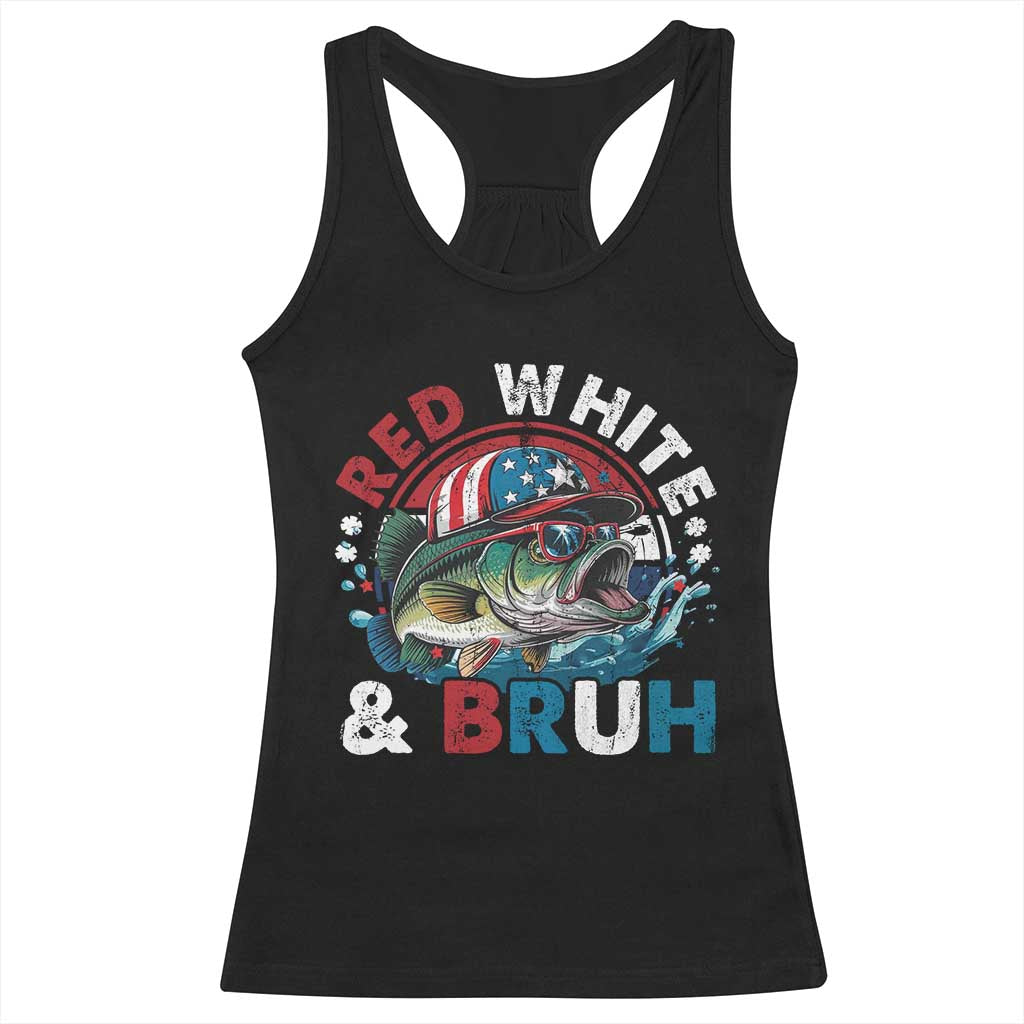 Funny Fishing Racerback Tank Top Red White Bruh Fisherman Gift American Flag TS10 Black Print Your Wear