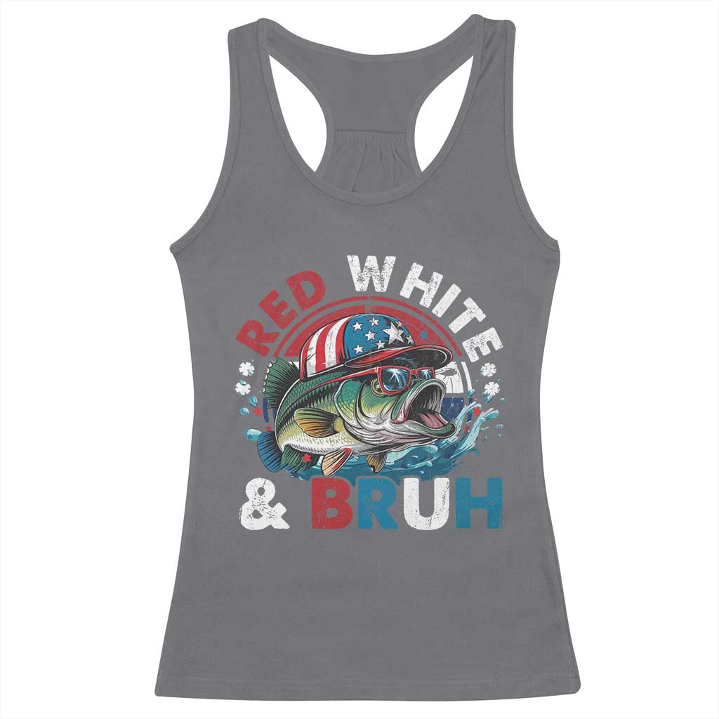 Funny Fishing Racerback Tank Top Red White Bruh Fisherman Gift American Flag TS10 Charcoal Print Your Wear