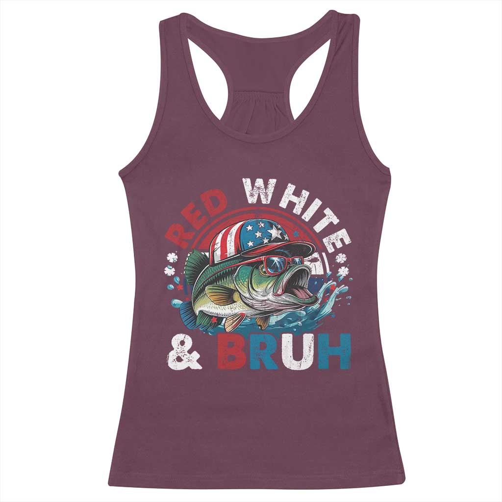 Funny Fishing Racerback Tank Top Red White Bruh Fisherman Gift American Flag TS10 Maroon Print Your Wear
