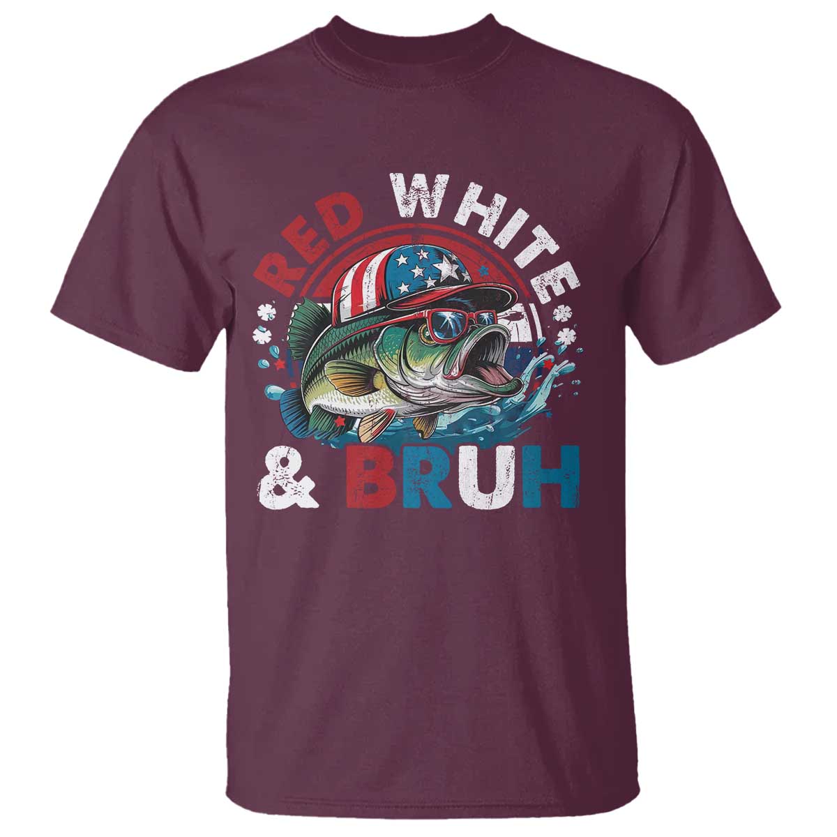 Funny Fishing T Shirt Red White Bruh Fisherman Gift American Flag TS10 Maroon Print Your Wear