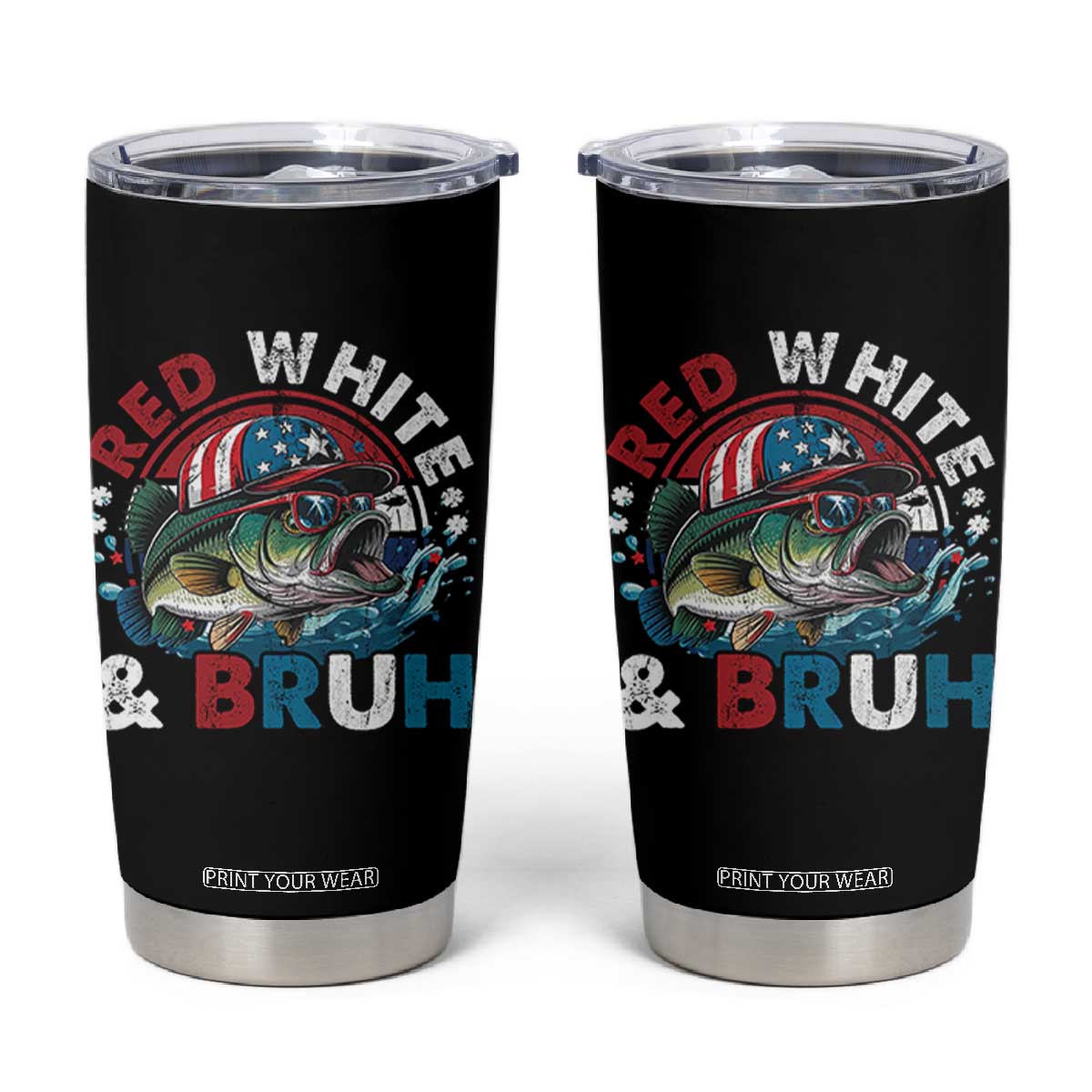 Funny Fishing Tumbler Cup Red White Bruh Fisherman Gift American Flag TS10 Black Print Your Wear