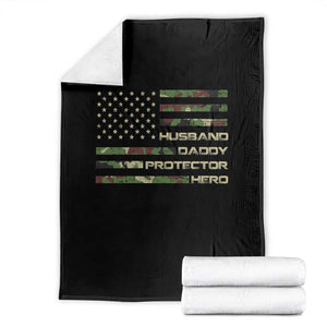 Husband Daddy Protector Hero Throw Blanket Camo American Flag Fathers Day Gifts For Husband Hubby Dad TS10 Black Print Your Wear