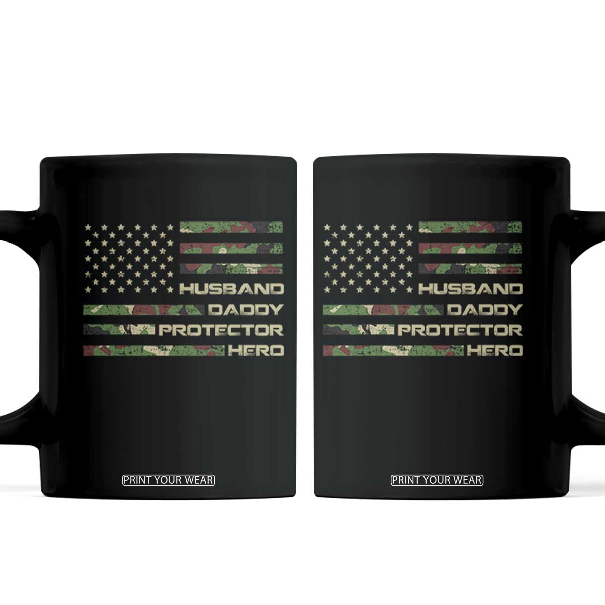 Husband Daddy Protector Hero Coffee Mug Camo American Flag Fathers Day Gifts For Husband Hubby Dad TS10 Black Print Your Wear