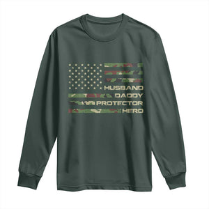 Husband Daddy Protector Hero Long Sleeve Shirt Camo American Flag Fathers Day Gifts For Husband Hubby Dad TS10 Dark Forest Green Print Your Wear