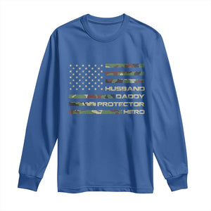 Husband Daddy Protector Hero Long Sleeve Shirt Camo American Flag Fathers Day Gifts For Husband Hubby Dad TS10 Royal Blue Print Your Wear