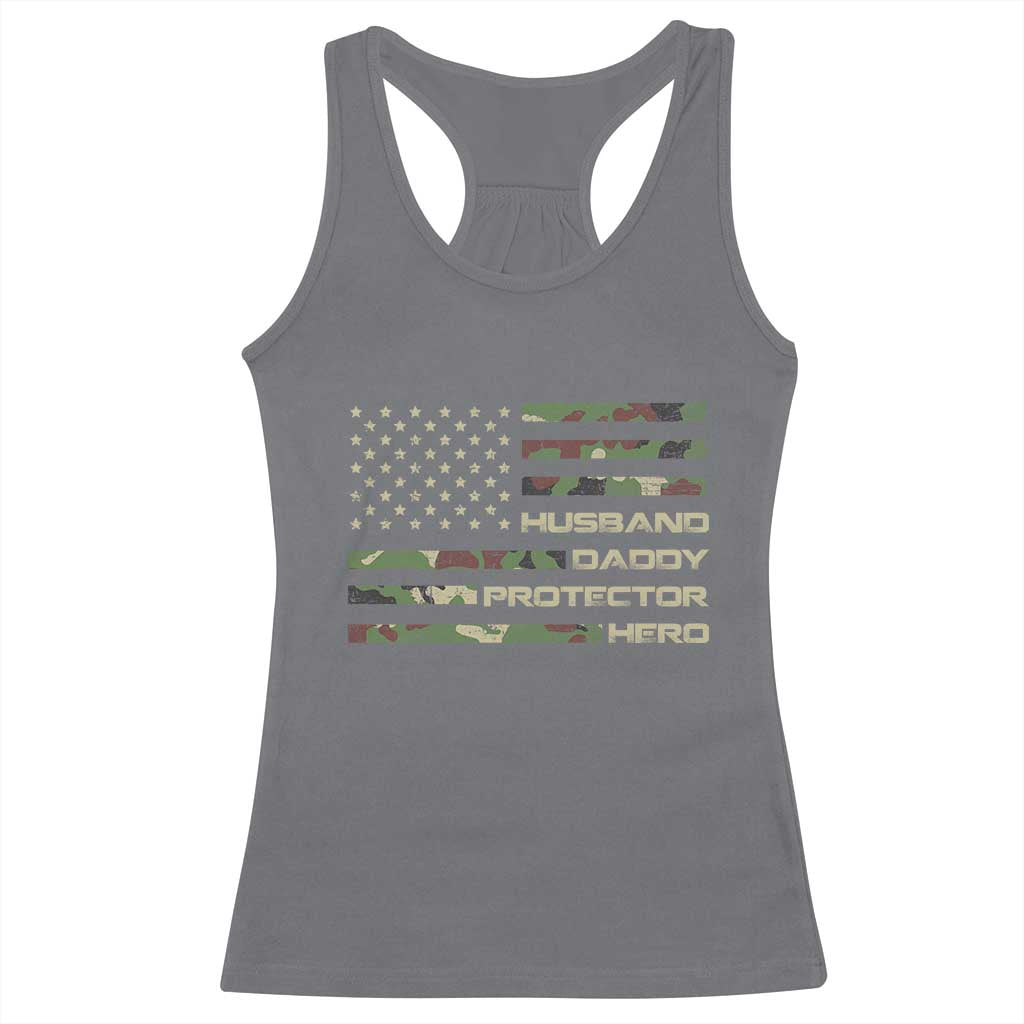 Husband Daddy Protector Hero Racerback Tank Top Camo American Flag Fathers Day Gifts For Husband Hubby Dad TS10 Charcoal Print Your Wear