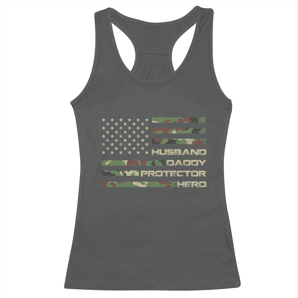 Husband Daddy Protector Hero Racerback Tank Top Camo American Flag Fathers Day Gifts For Husband Hubby Dad TS10 Dark Heather Print Your Wear