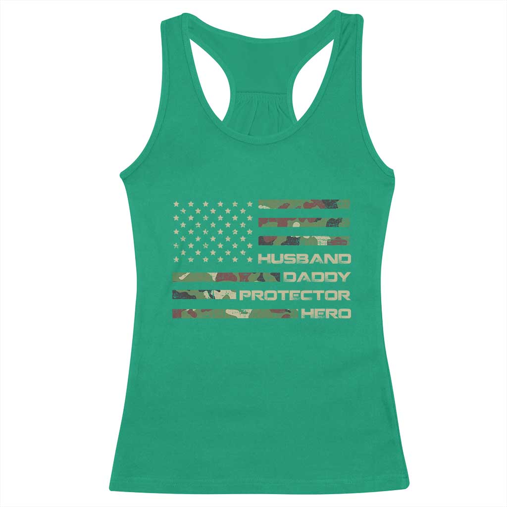 Husband Daddy Protector Hero Racerback Tank Top Camo American Flag Fathers Day Gifts For Husband Hubby Dad TS10 Irish Green Print Your Wear