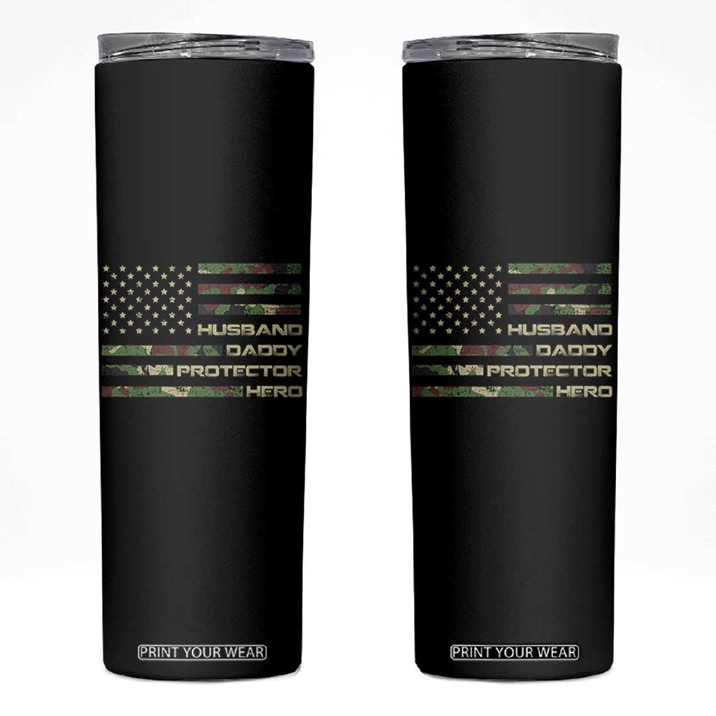 Husband Daddy Protector Hero Skinny Tumbler Camo American Flag Fathers Day Gifts For Husband Hubby Dad TS10 Black Print Your Wear
