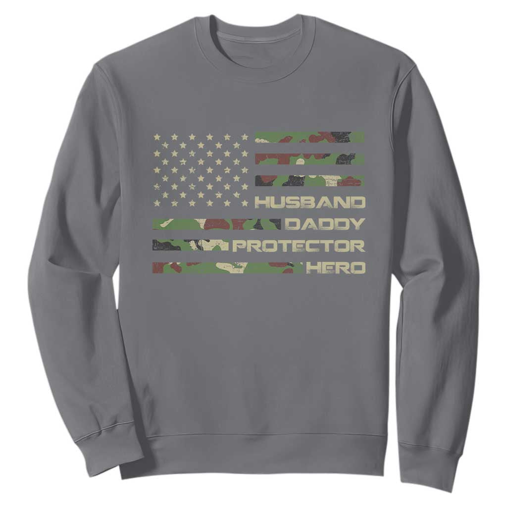 Husband Daddy Protector Hero Sweatshirt Camo American Flag Fathers Day Gifts For Husband Hubby Dad TS10 Charcoal Print Your Wear