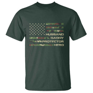 Husband Daddy Protector Hero T Shirt Camo American Flag Fathers Day Gifts For Husband Hubby Dad TS10 Dark Forest Green Print Your Wear