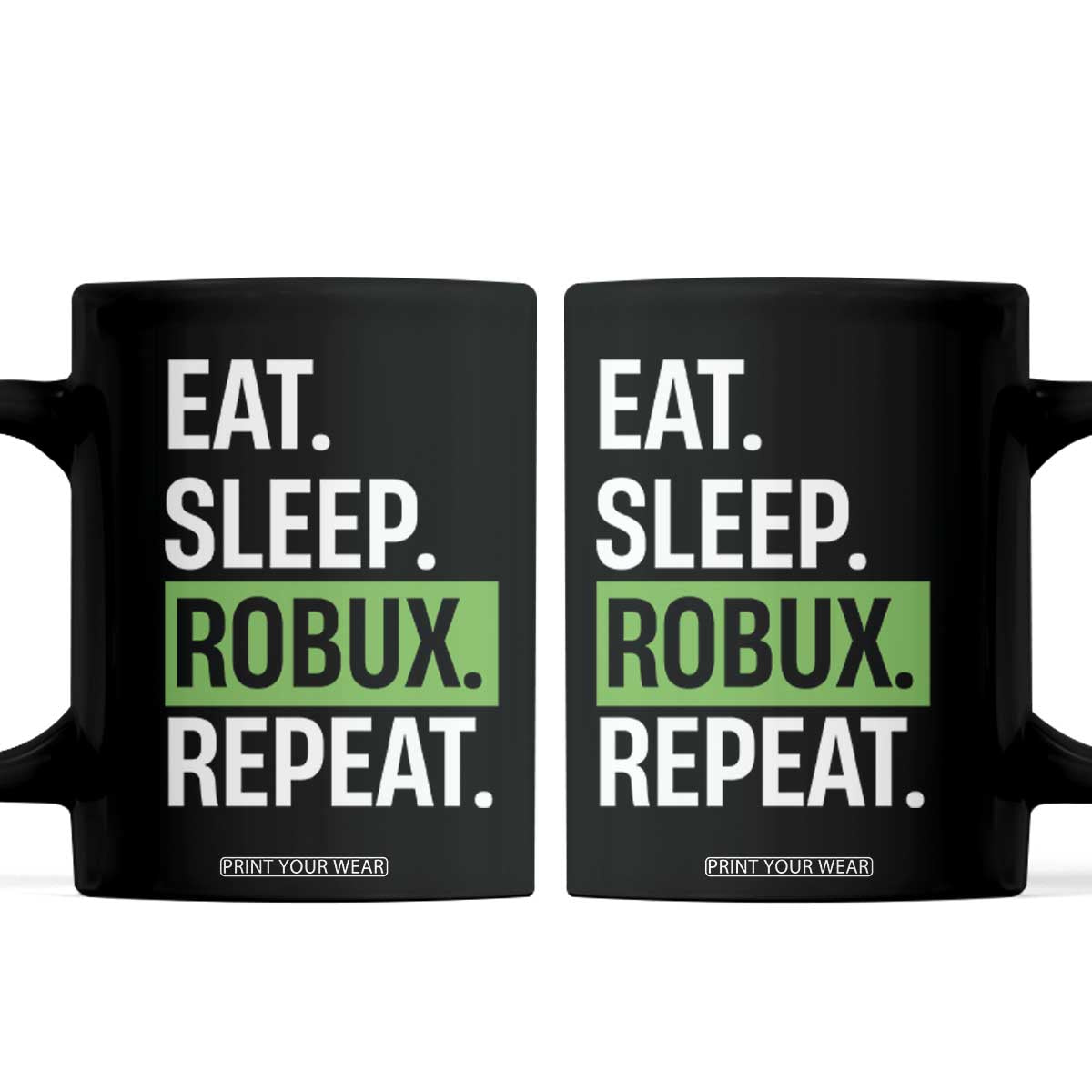 Eat Sleep Roblox Repeat Coffee Mug Funny Video Game Lovers Gamers